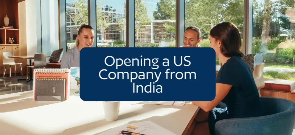 Opening a US Company from India