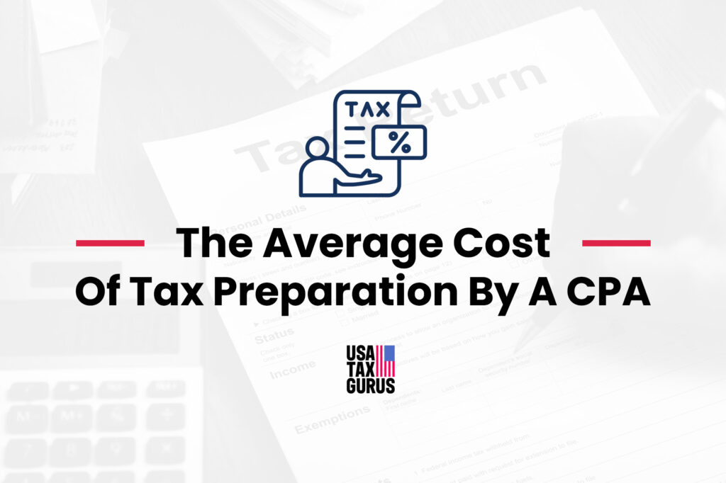 Average Cost of Tax Prep By A CPA
