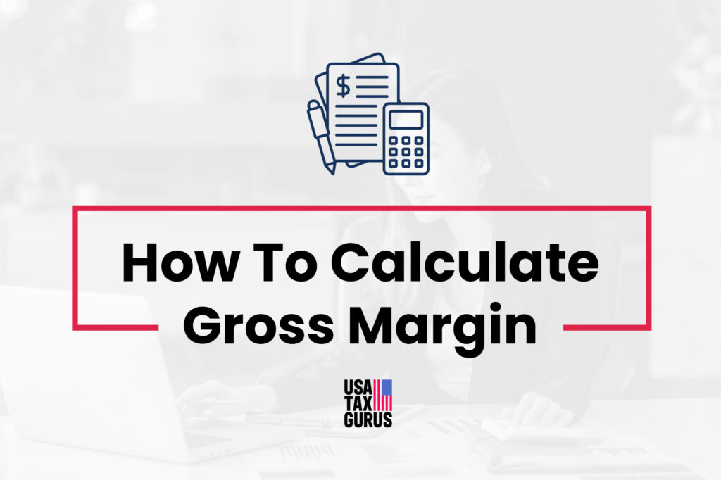 How To Calculate Gross Margin