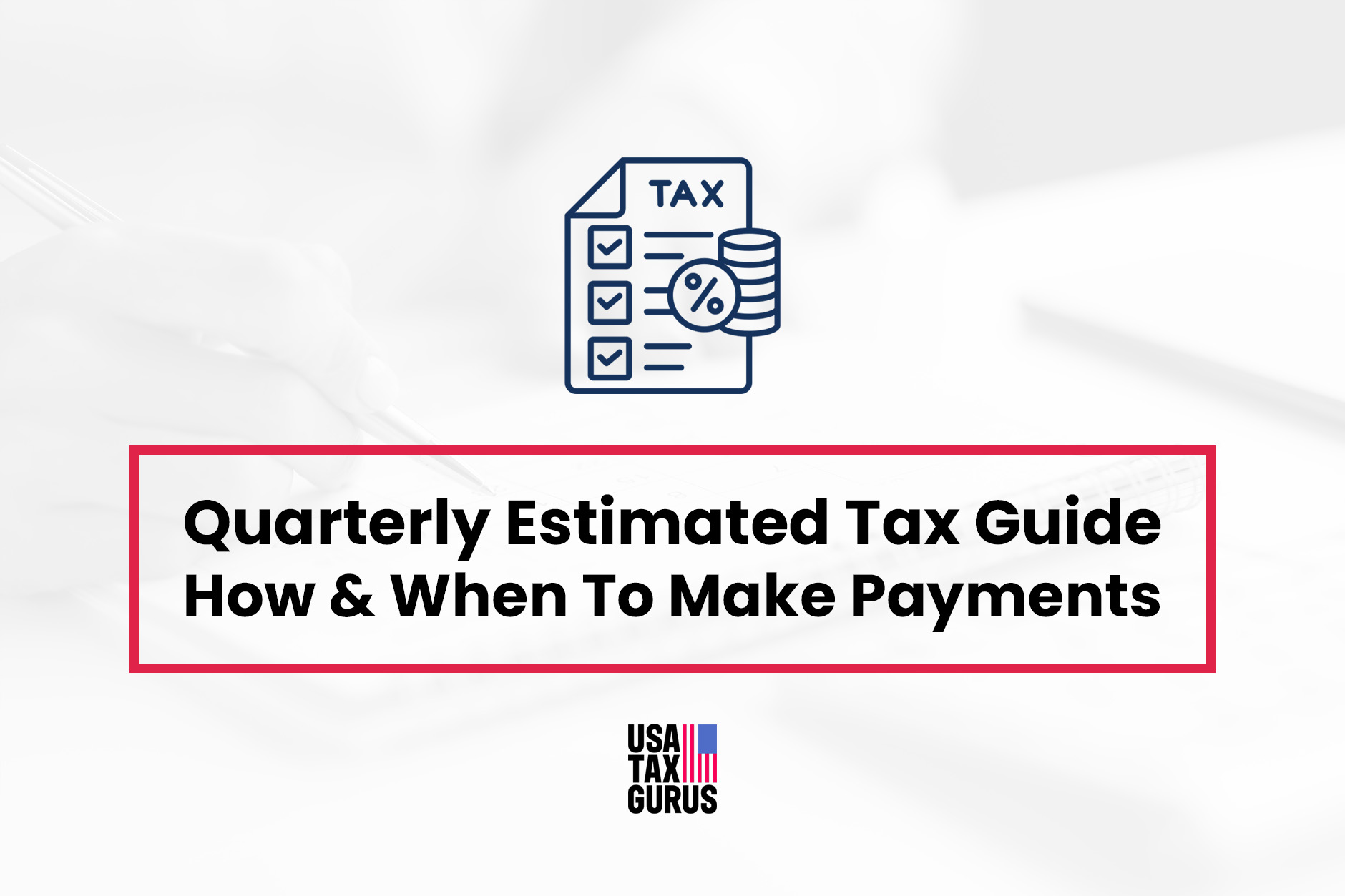 Quarterly Estimated Tax Guide