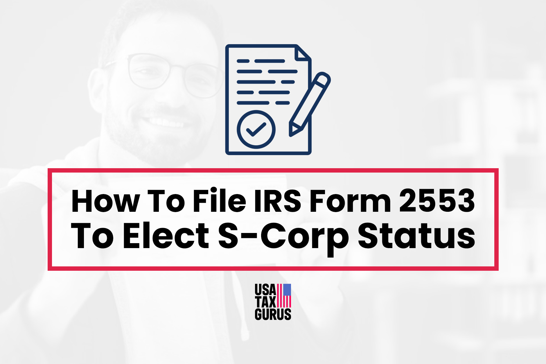 How to elect s-corp-status