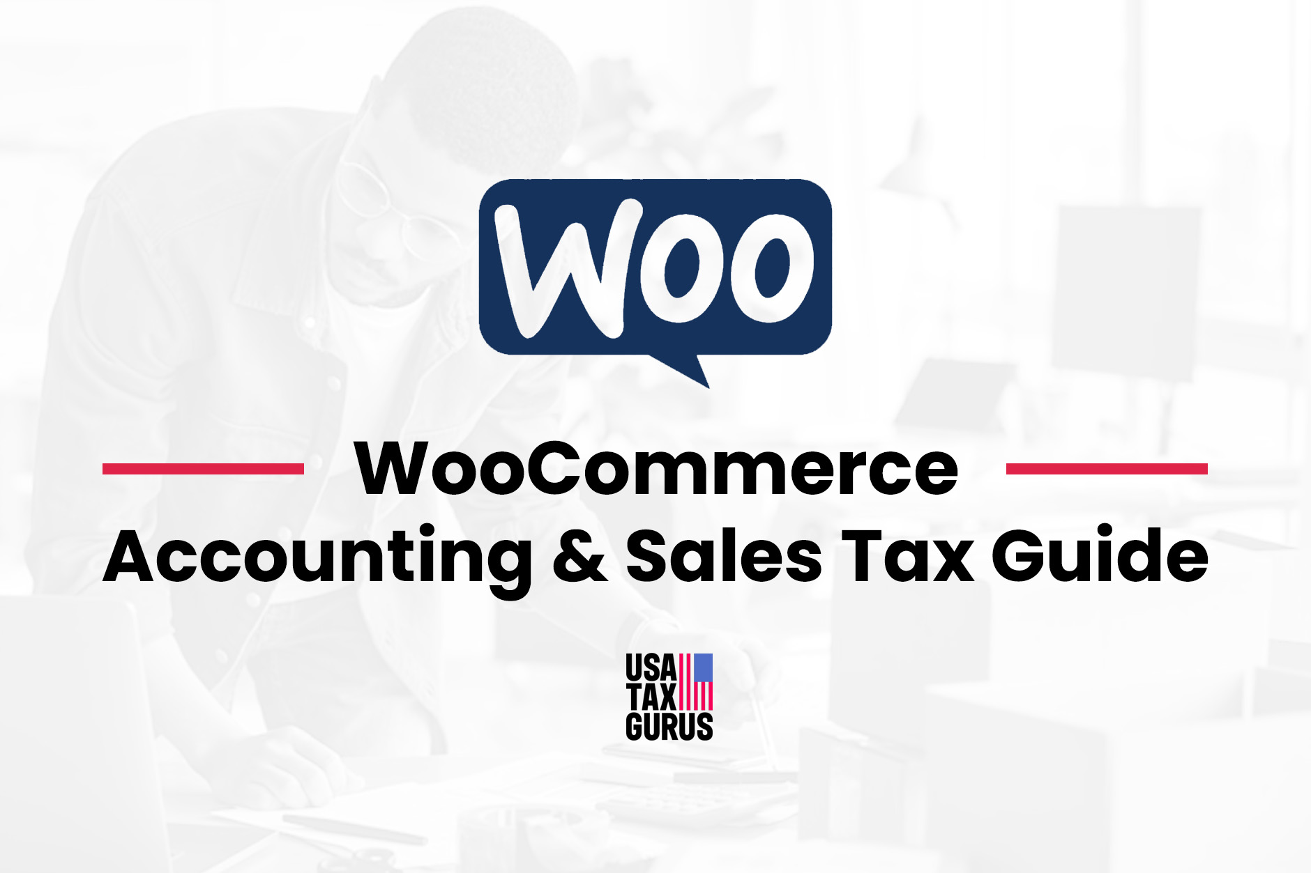 WooCommerce Sales Tax Guide